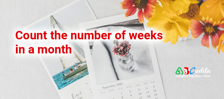 Count the number of weeks in a month