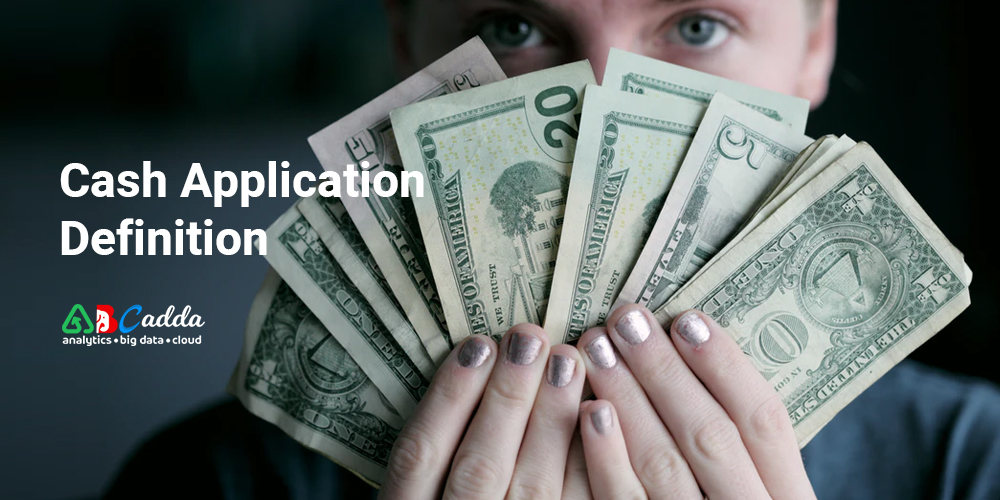 Cash Application Definition