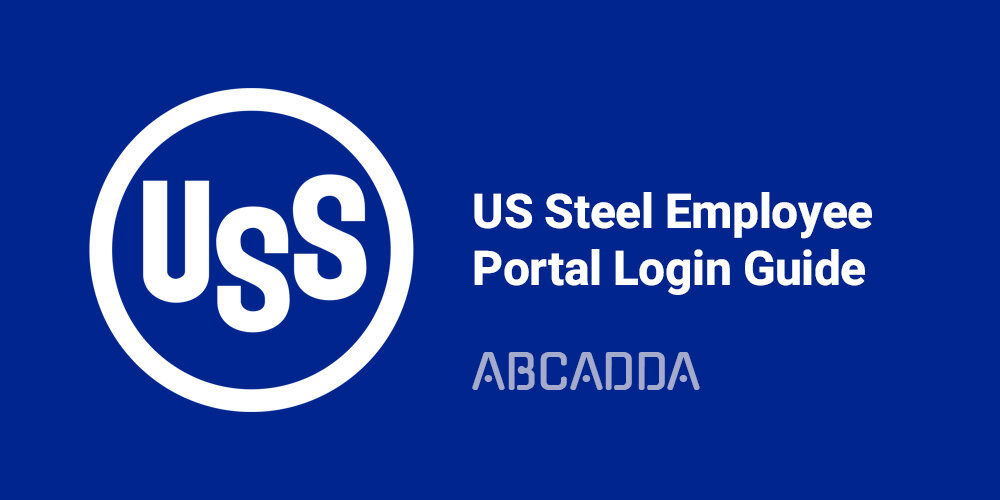 US Steel Employee Portal Login Guide
